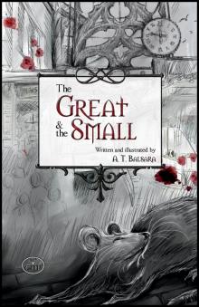 The Great & the Small