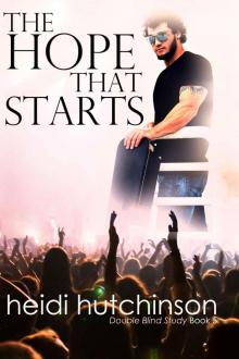 The Hope That Starts (Double Blind Study Book 5)