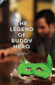 The Legend of Buddy Hero (The Defenders Saga)