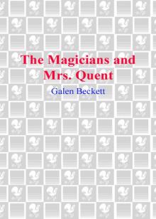 The Magicians and Mrs. Quent