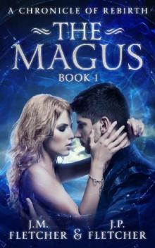 The Magus (A Chronicle of Rebirth Book 1)