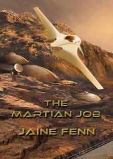 The Martian Job (NewCon Press Novellas Set 3 Book 1)