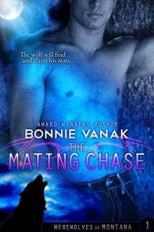 The Mating Chase (Werewolves of Montana)