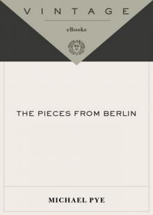 The Pieces from Berlin