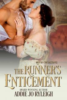 The Runner's Enticement (Men of Circumstance Book 2)