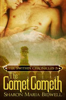 The Swithin Chronicles 3: The Comet Cometh