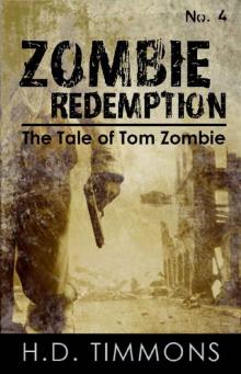 The Tale of Tom Zombie (Book 4): Zombie Redemption