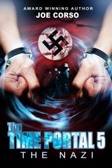 The Time Portal 5: The Nazi