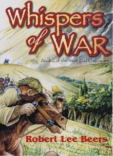 The Whispers of War [Wells End Chronicles Book 2]