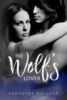 The Wolf's Lover_An Urban Fantasy Romance