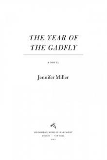 The Year of the Gadfly