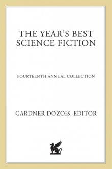 The Year’s Best Science Fiction: Fourteenth Annual Collection