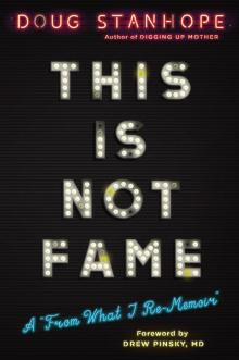 This Is Not Fame