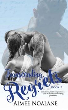 Transcending Regrets (No Regrets book 3)