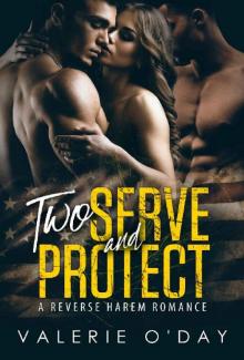 Two Serve And Protect_A Reverse Harem Romance