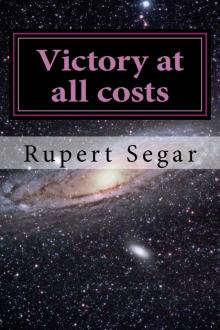 Victory at all costs (Spinward Book 3)