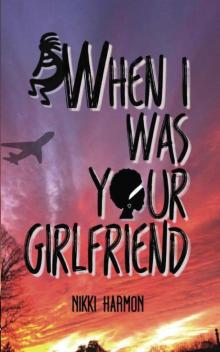 When I Was Your Girlfriend