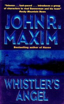 Whistler's Angel (The Bannerman Series)