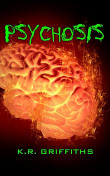 Wildfire Chronicles (Book 3): Psychosis