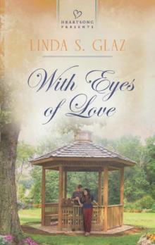 With Eyes of Love (Heartsong Presents)