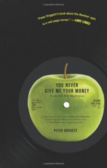 You Never Give Me Your Money: The Battle for the Soul of the Beatles