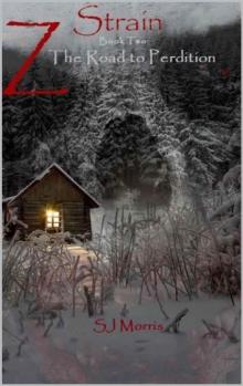 Z-Strain (Book 2): The Road to Perdition