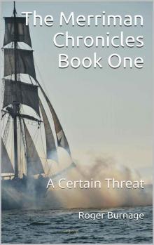 A Certain Threat (The Merriman Chronicles Book 1)