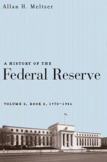 A History of the Federal Reserve, Volume 2