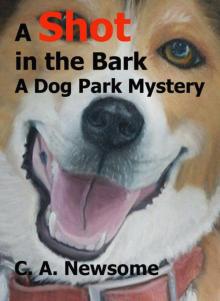 A Shot in the Bark (A Dog Park Mystery)