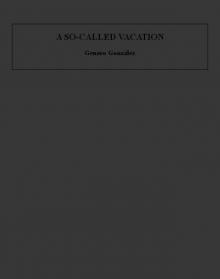 A So-Called Vacation