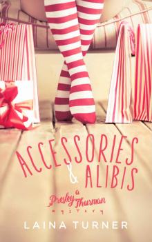 Accessories & Alibis (The Presley Thurman Mystery Series Book 10)