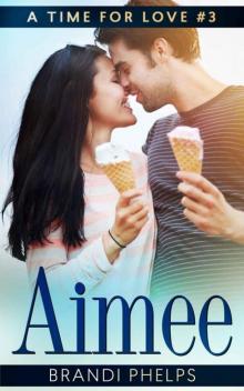 Aimee (A Time for Love Book 3)