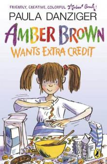 Amber Brown Wants Extra Credit