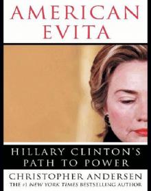 American Evita: Hillary Clinton's Path to Power