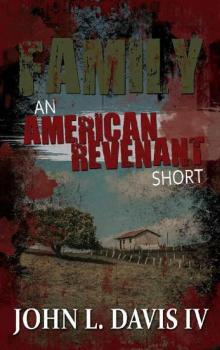 American Revenant (Short Story ): Family