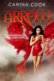 Arrow (Supernaturals of Las Vegas Book 4)