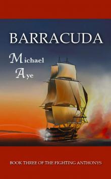 Barracuda: The Fighting Anthonys, Book 3