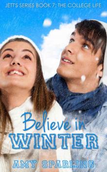 Believe in Winter (Jett Series Book 7)