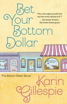 Bet Your Bottom Dollar (The Bottom Dollar Series Book 1)