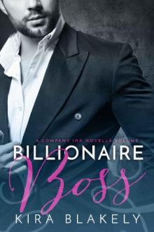 Billionaire Boss: Billionaire Romance (A Company Ink Novella Book 1)