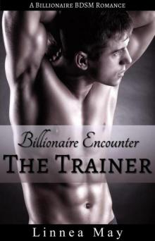 Billionaire Encounter: The Trainer