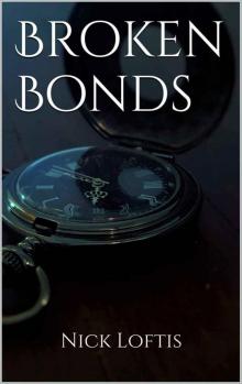 Broken Bonds (Mortal Intervention Book 1)