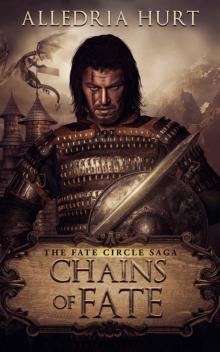 Chains of Fate (The Fate Circle Saga Book 1)