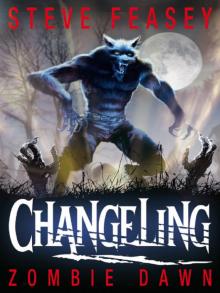 Changeling: Zombie Dawn