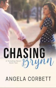 Chasing Brynn (A Tempting Novel Book 2)