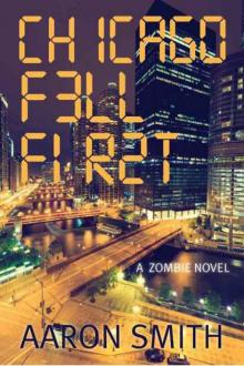 Chicago Fell First: A Zombie Novel