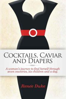 Cocktails, Caviar and Diapers