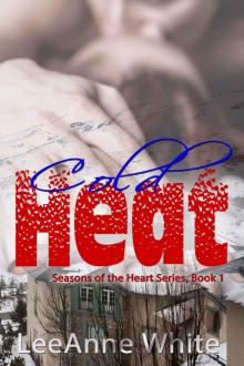 Cold Heat (Seasons of the Heart, Book 1)