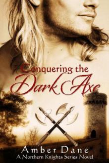 Conquering the Dark Axe