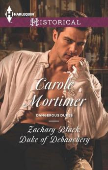 Dangerous Dukes 01 - Zachary Black - Duke of Debauchery